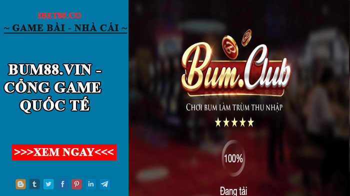 Bum88.vin - Cổng game quốc tế hàng đầu tại Việt Nam