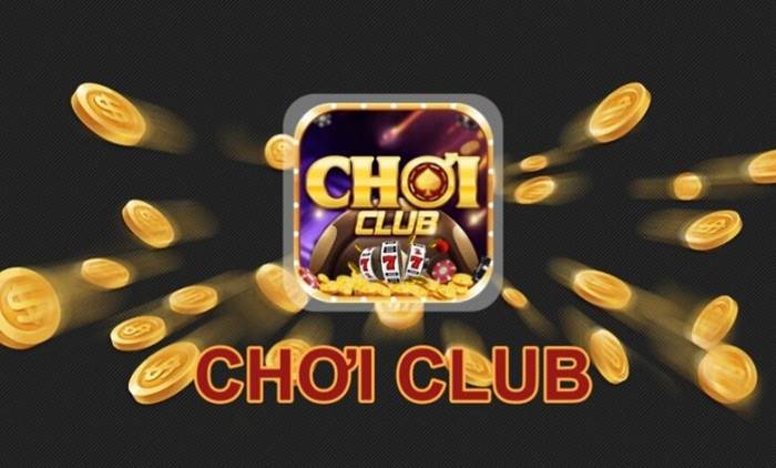 Giới thiệu nhà cái Choi club