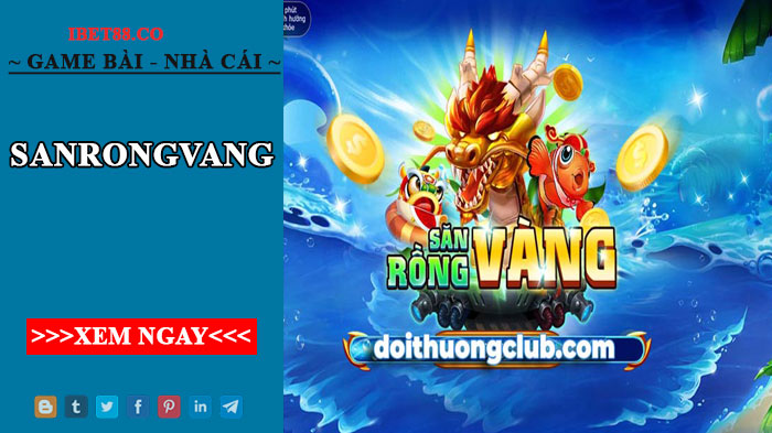 Giới thiệu về Sanrongvang – Cổng game bắn cá 3D hot nhất hiện nay