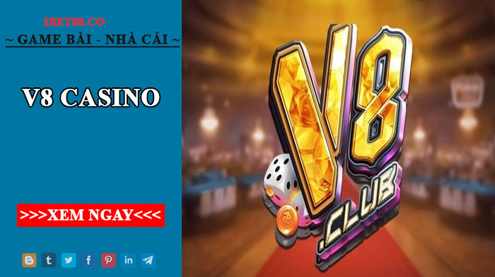 V8 CASINO – Cổng game casino uy tín đỉnh cao số một